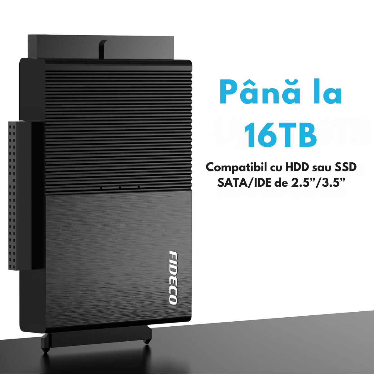 Adaptor FIDECO USB 3.0 la SATA/IDE pentru Hard Disk-uri 2.5/3.5 HDD si SSD, Compatibil cu Windows, Mac, Linux & Chrome OS, Transfer Ultra Rapid 5Gbps, Suport pana la 16TB, Plug & Play, Cu sursa de alimentare, Ideal pentru Backup, Gaming si Transfer Date